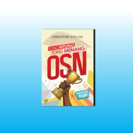 TONG HITUNG, TONG MENANG OSN (MATEMATIKA ASIK)